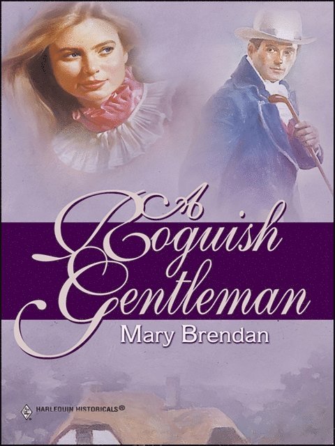 Mary Brendan - Roguish Gentleman, E-bok