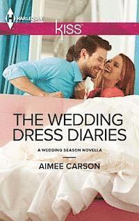 Aimee Carson - Wedding Dress Diaries, E-bok