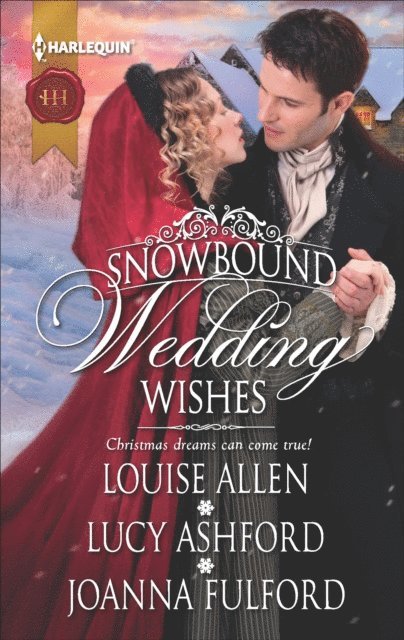 Joanna Fulford, Lucy Ashford, Louise Allen - Snowbound Wedding Wishes, E-bok. Tillgänglighet: Lägg i varukorg