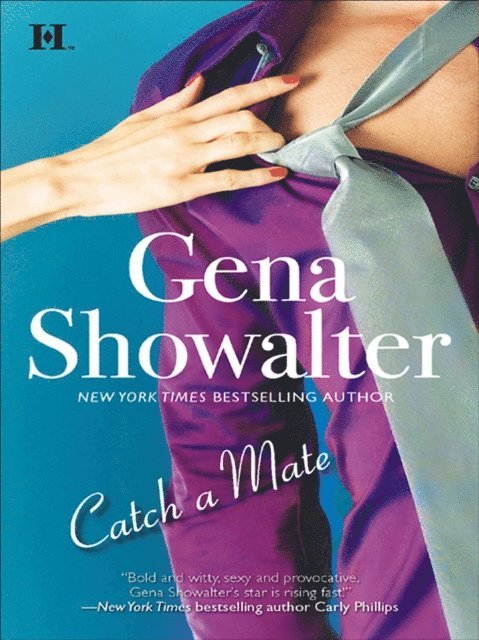 Gena Showalter - Catch a Mate, E-bok