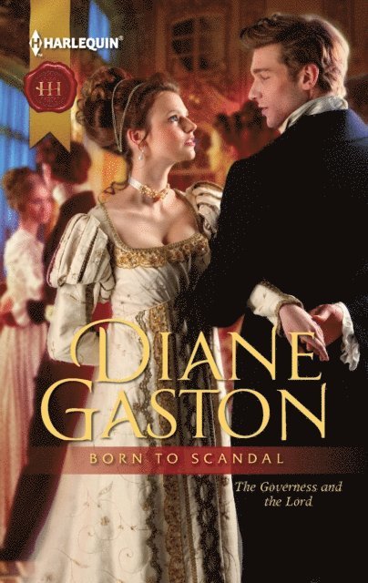 Diane Gaston - Born to Scandal, E-bok