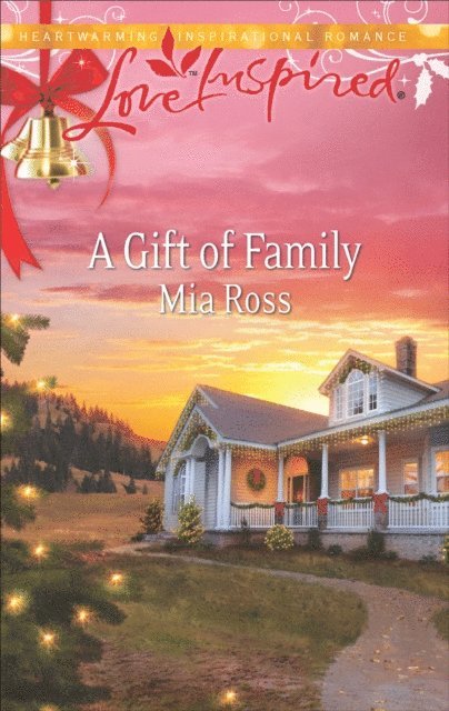 Mia Ross - Gift of Family, E-bok