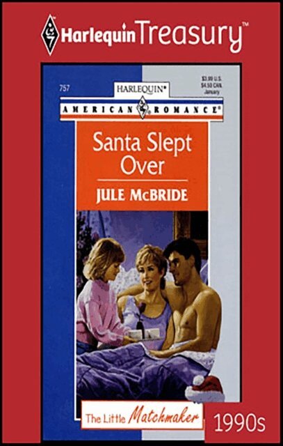 Jule McBride - Santa Slept Over, E-bok