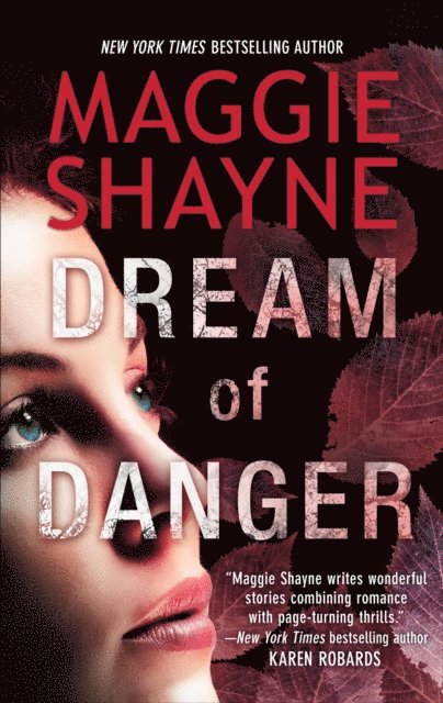 Maggie Shayne - Dream of Danger, E-bok