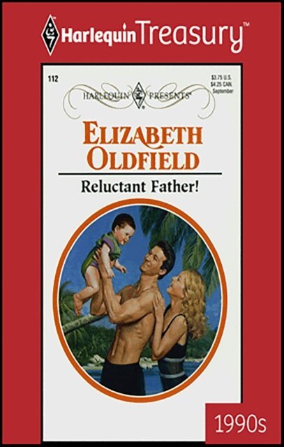 Elizabeth Oldfield - Reluctant Father!, E-bok