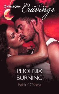 Patti O'Shea - Phoenix Burning, E-bok