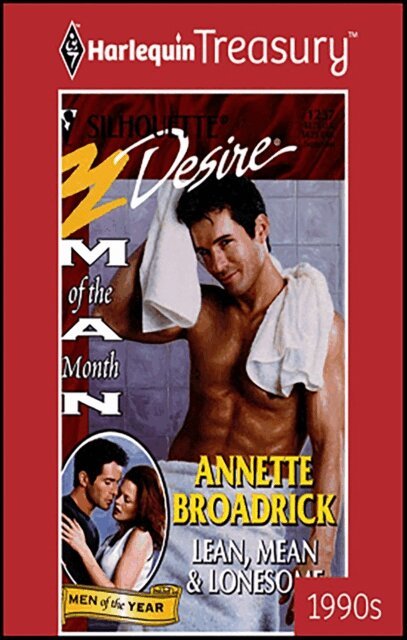 Annette Broadrick - Lean, Mean & Lonesome, E-bok