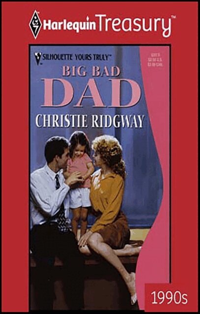 Christie Ridgway - Big Bad Dad, E-bok