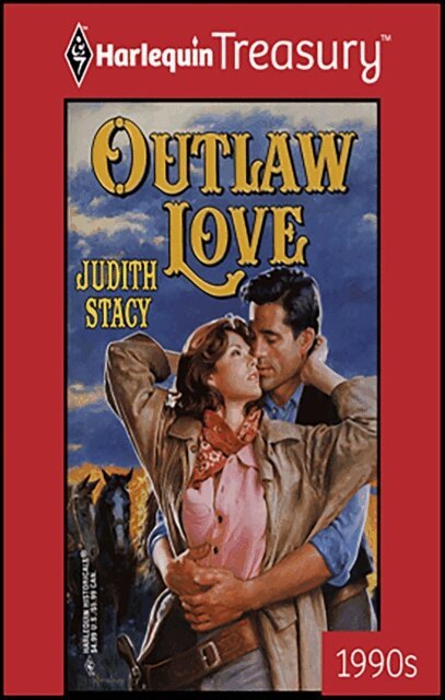 Judith Stacy - Outlaw Love, E-bok