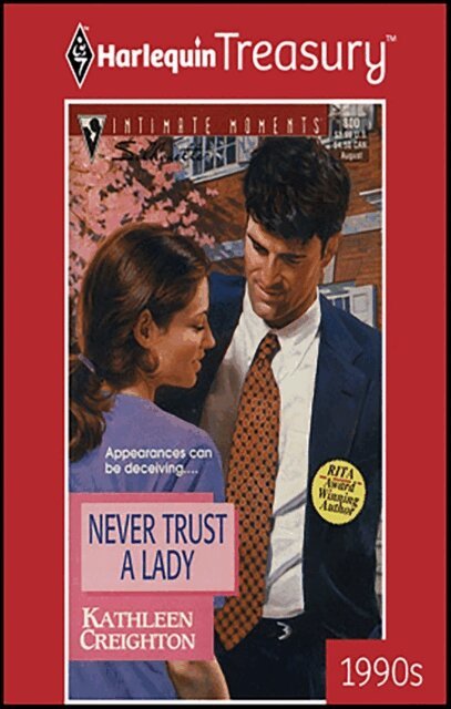 Kathleen Creighton - Never Trust a Lady, E-bok