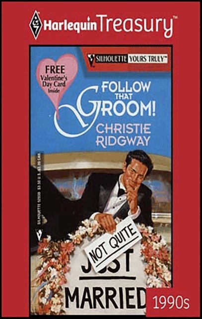 Christie Ridgway - Follow That Groom!, E-bok