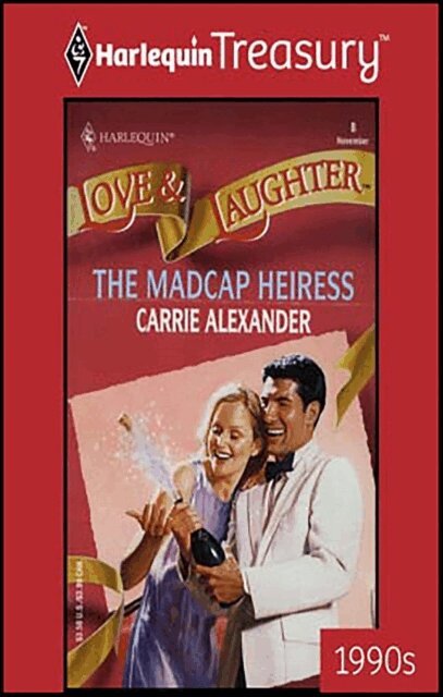Carrie Alexander - Madcap Heiress, E-bok