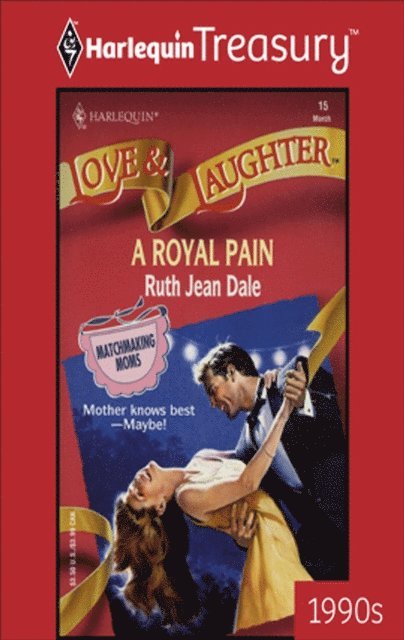 Ruth Jean Dale - Royal Pain, E-bok