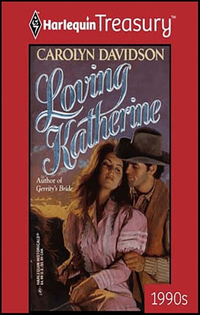Carolyn Davidson - Loving Katherine, E-bok