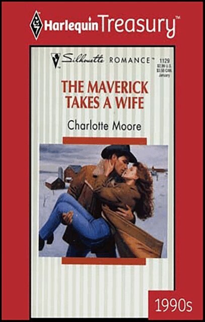 Charlotte Moore - Maverick Takes a Wife, E-bok. Tillgänglighet: Lägg i varukorg