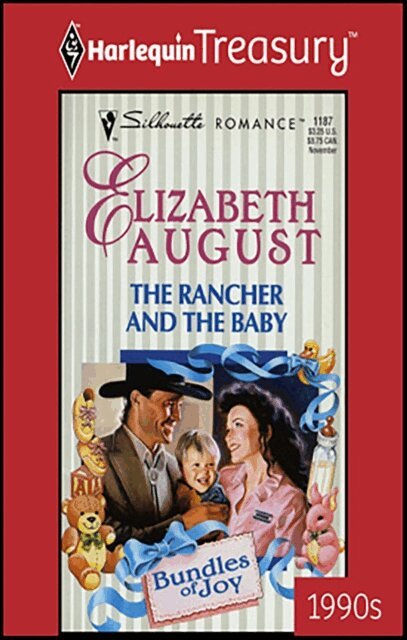 Elizabeth August - Rancher and the Baby, E-bok