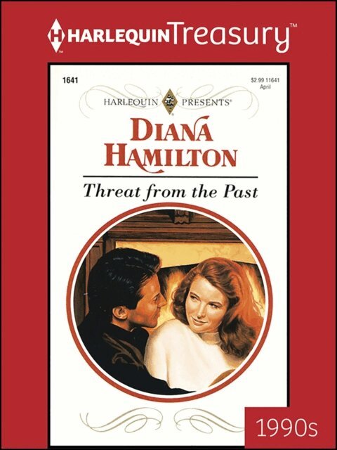 Diana Hamilton - Threat from the Past, E-bok