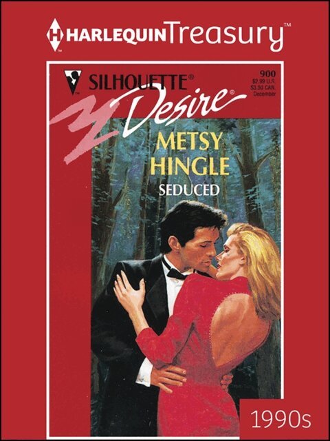 Metsy Hingle - Seduced, E-bok