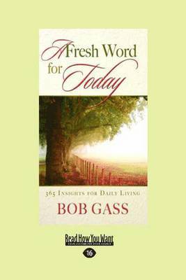 Bob Gass - Fresh Word for Today, Häftad