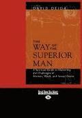 The Way of the Superior Man (1 Volume Set)