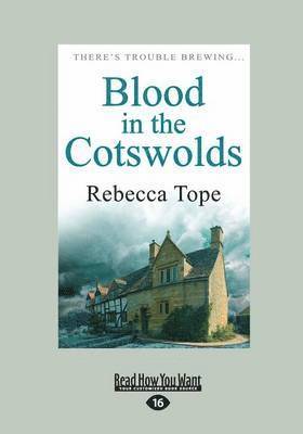Rebecca Tope - Blood in the Cotswolds, Häftad