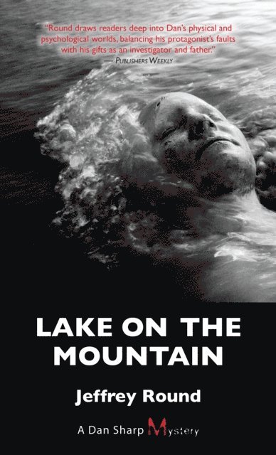 Jeffrey Round - Lake on the Mountain, E-bok