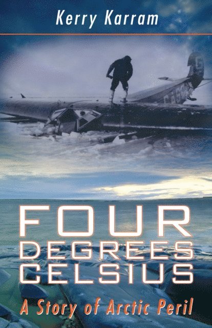 Kerry Karram - Four Degrees Celsius, E-bok. Tillgänglighet: Lägg i varukorg