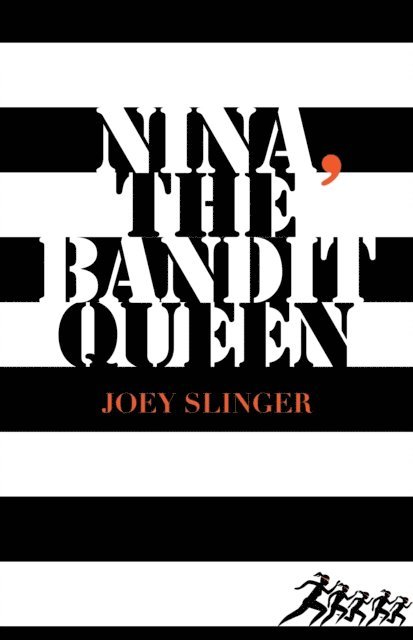 Joey Slinger - Nina, the Bandit Queen, E-bok