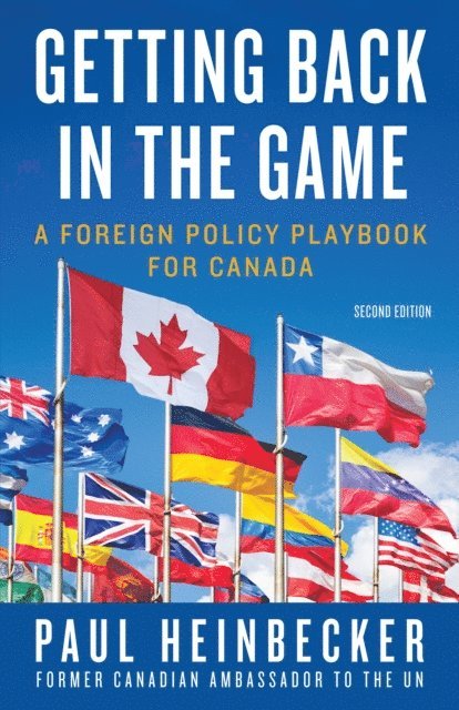 Paul Heinbecker - Getting Back in the Game, E-bok
