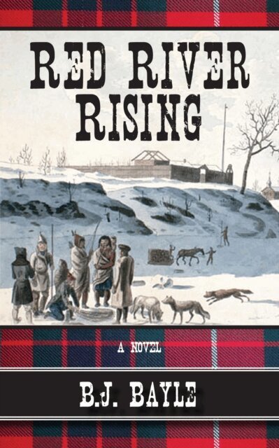B.J. Bayle - Red River Rising, E-bok