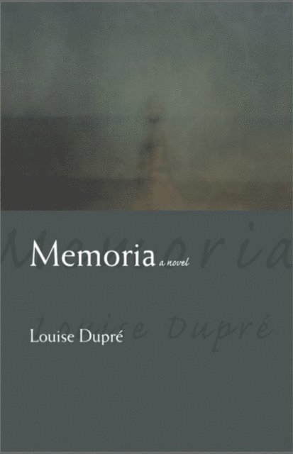 Louise Dupre - Memoria, E-bok