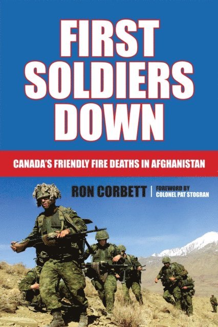Ron Corbett - First Soldiers Down, E-bok