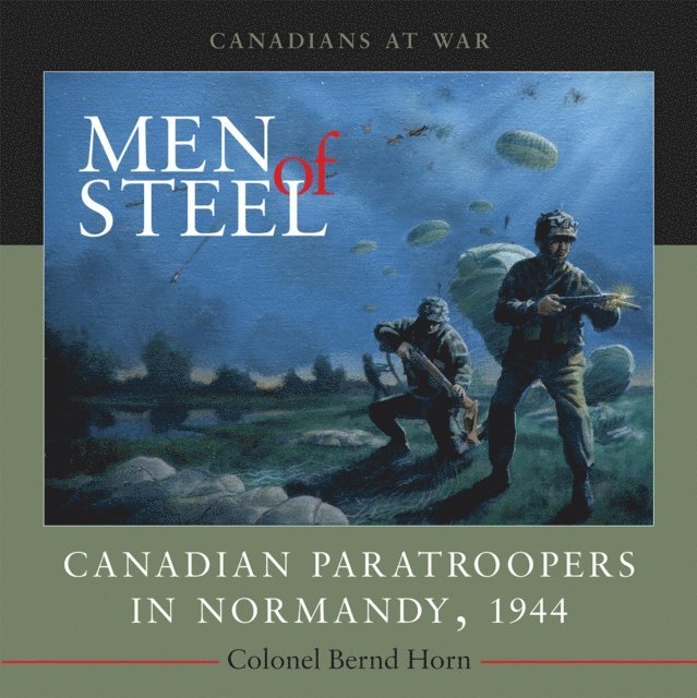Bernd Horn - Men of Steel, E-bok