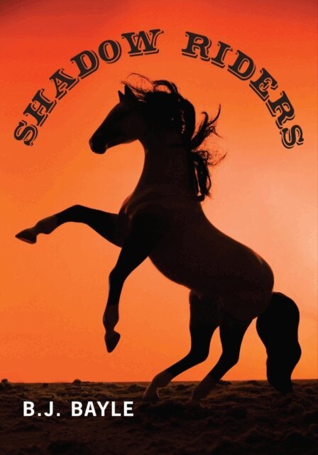 B.J. Bayle - Shadow Riders, E-bok