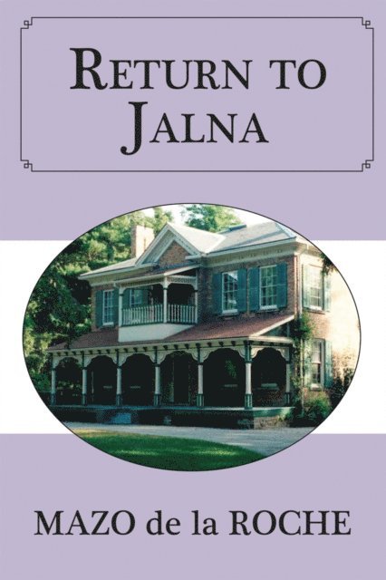 Mazo de la Roche - Return to Jalna, E-bok