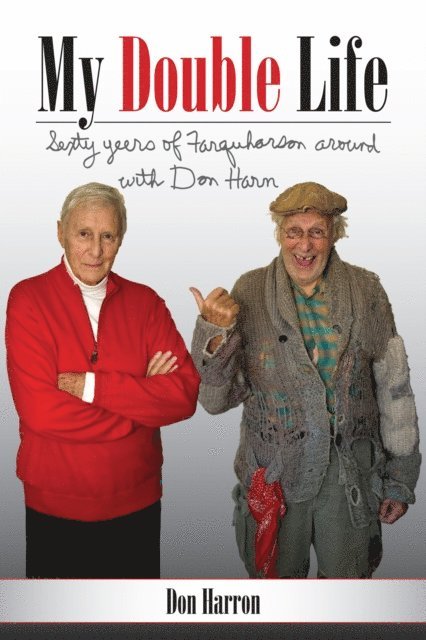 Don Harron - My Double Life, E-bok