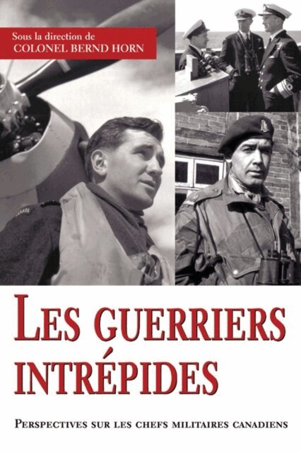 Bernd Horn - guerriers intrepides, E-bok