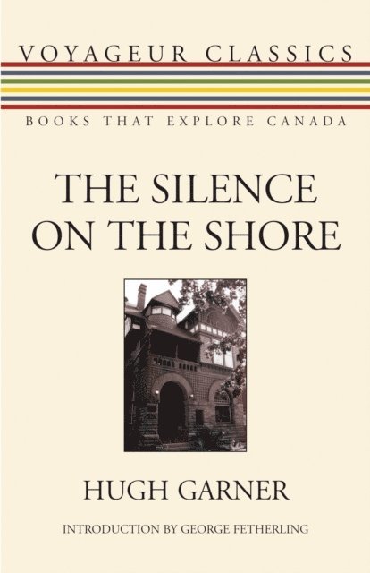 Hugh Garner - Silence on the Shore, E-bok