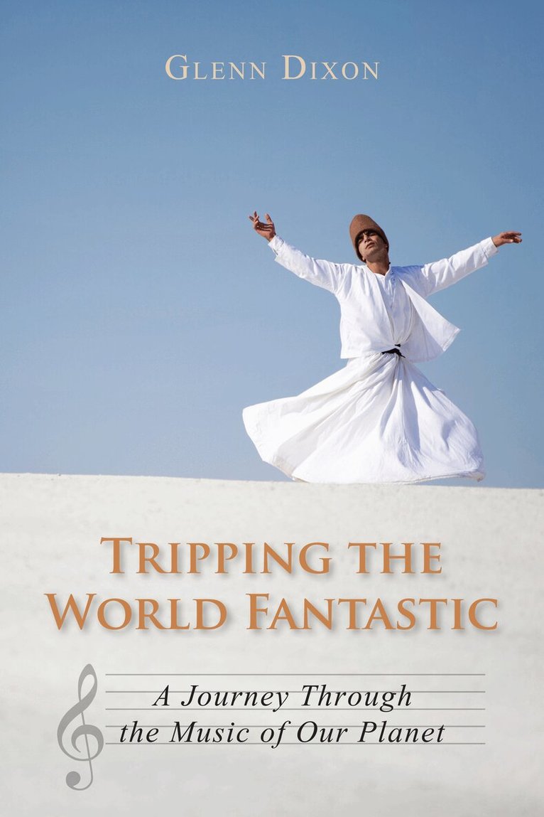 Glenn Dixon - Tripping the World Fantastic, Häftad