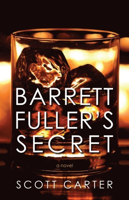 Scott Carter - Barrett Fuller's Secret, E-bok