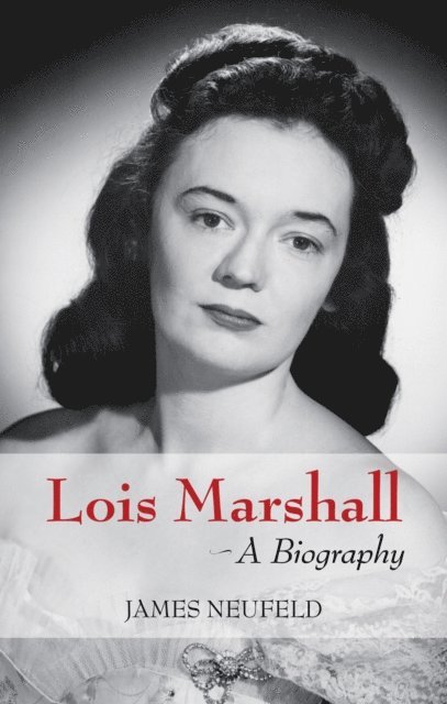 James Neufeld - Lois Marshall, E-bok