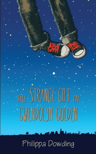 Philippa Dowding - Strange Gift of Gwendolyn Golden, E-bok