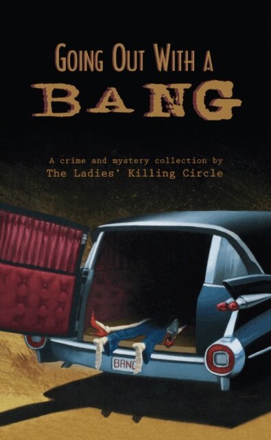 Barbara Fradkin, Joan Boswell - Going Out With a Bang, E-bok