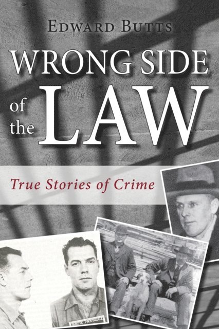 Edward Butts - Wrong Side of the Law, E-bok