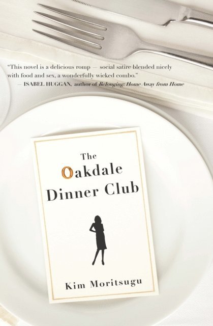 Kim Moritsugu - Oakdale Dinner Club, E-bok