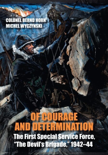 Michel Wyczynski, Bernd Horn - Of Courage and Determination, E-bok