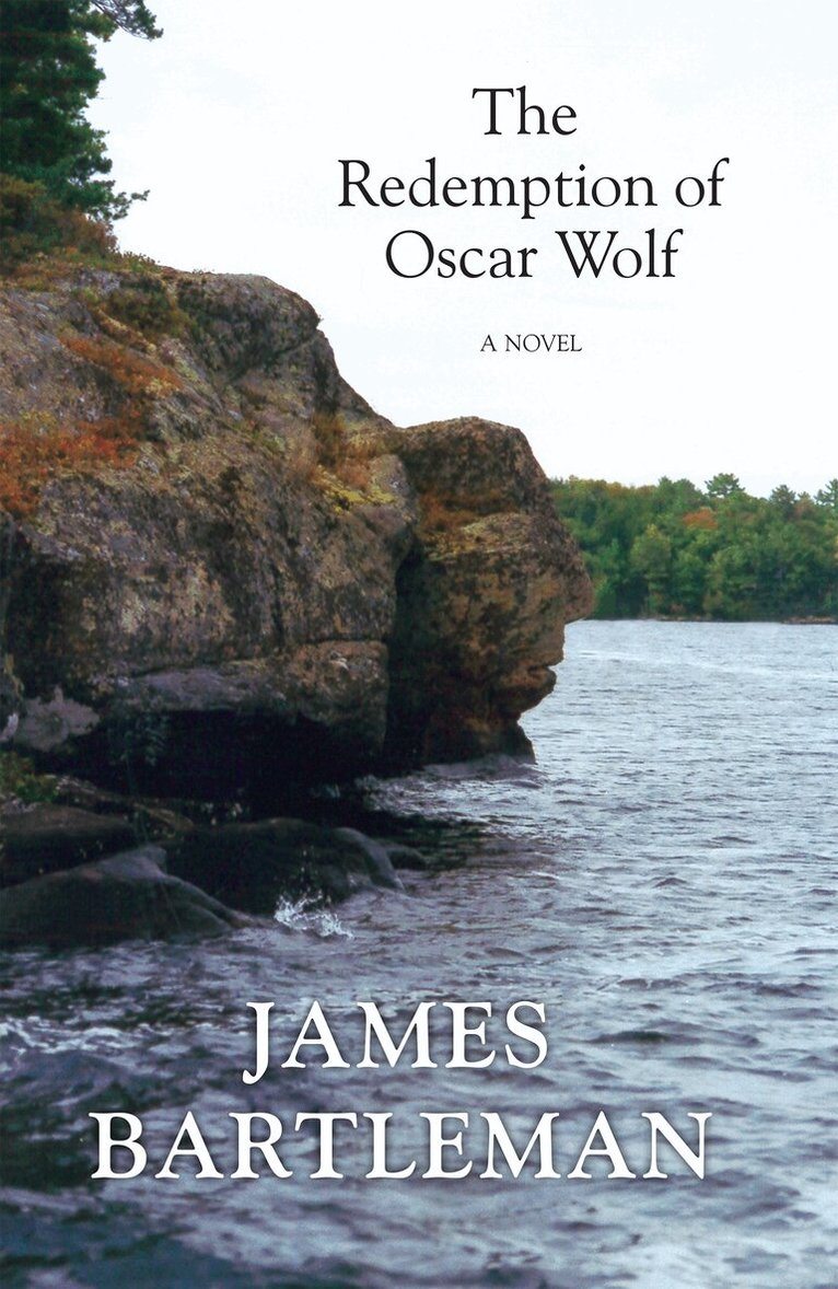 James Bartleman - Redemption of Oscar Wolf, Inbunden