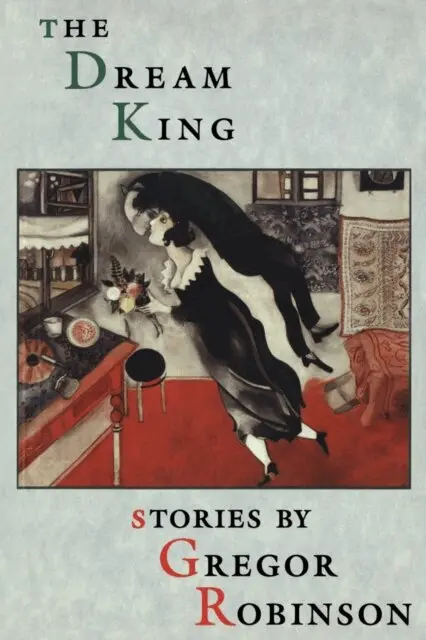 Gregor Robinson - Dream King, E-bok. Tillgänglighet: Lägg i varukorg