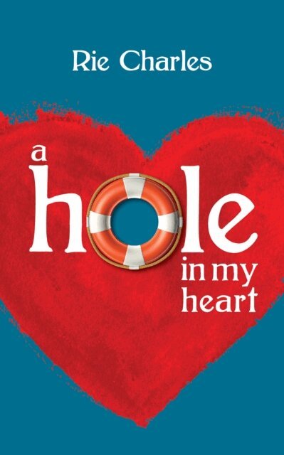 Rie Charles - Hole in My Heart, E-bok