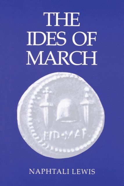Naphtali Lewis - Ides of March, E-bok